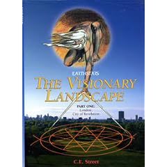 Earthstars: London, City of Revelation Pt. 1: The Visionary Landscape