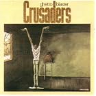 Click here to buy Ghetto Blaster by  The Crusaders .