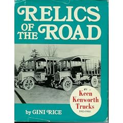 Relics of the road: Keen Kenworth trucks, 1915-1955