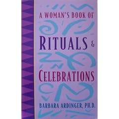 A Woman's Book of Rituals & Celebrations