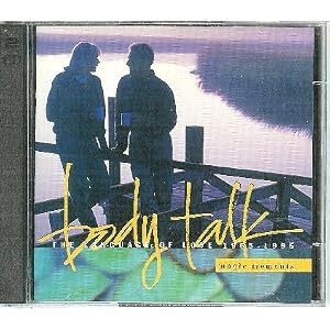 Body Talk Magic Moments: The Language of Love 1965-1995 by Lionel Richie, The Manhattans, The Bangles, Champaign, and REO Speedwagon (Audio CD - 1996)