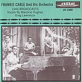 Click here to buy 1946 Broadcasts by  Frankie Carle .