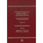 Developmental Behavioral Neuroscience: The Minnesota Symposia on Child Psychology, Volume... by  Megan R. Gunnar and Charles A. Nelson