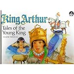 King Arthur Tales of the Young King book cover