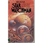 Click here to buy Star Watchman by  Ben Bova.