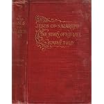 Jesus of Nazareth The Story of His Life Simply Told book cover