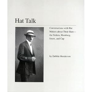 HAT TALK: Conversations w/ Hat Makers about Their Hats... (Paperback)