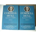 The American Secretaries of State and Their Diplomacy: Cordell Hull 1933-1944, 2 Volume Set (Volumes XII, and XIII of series) book cover