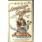 American Graffiti: A Screenplay- The Complete Scenarios of the film with 70 illustrations by George Lucas, Gloria Katz, and Willard Huyck