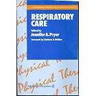 Respiratory Care (International Perspectives in Physical Therapy) by Jennifer A. Pryor