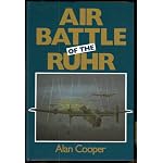 THE AIR BATTLE OF THE RUHR: RAF OFFENSIVE MARCH TO JULY 1943. book cover