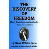 The Discovery of Freedom: Man's Struggle Against Authority