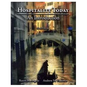 Hospitality Today: An Introduction by Rocco M. Angelo and Andrew Vladimir