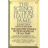 THE SCIENCE FICTION HALL OF FAME - Volume (2) (ii) Two B: The Moon Moth; The Big Front Yard; In Hiding; E for Effort; The Witches of Karres; The Midas Plague; The Machine Stops; The Spectre General; Rogue Moon; Earthman Come Home; The Martian Way
