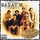 Wild Cowboys by  Sadat X 