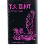 Twentieth Century Views; T.S. Eliot: A Collection of Critical Essays (20th Century Views S.) book cover