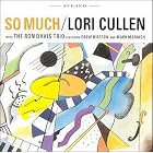 So Much by  Lori Cullen + Ron Davis Trio 