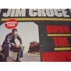 Click here to buy Down the Highway by  Jim Croce .