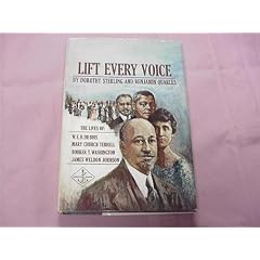 Lift Every Voice: The Lives of Booker T. Washington, W.E.B. Du Bois, Mary Church Terrell and James Weldon Johnson