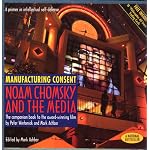 Manufacturing Consent: Noam Chomsky and the Media book cover