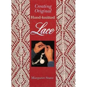 Creating Original Hand-knitted Lace [Hardcover]