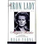 The Iron Lady: A Biography of Margaret Thatcher book cover
