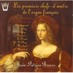 Masterpieces of Early French Organ Music