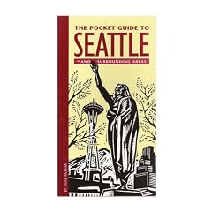 The Pocket Guide to Seattle and Surrounding Areas (Pocket Guides (Greycliff))