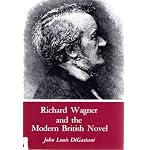 Richard Wagner and the Modern British Novel book cover