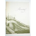 Away: Christmas card from Lesley Frost Ballantine and Joseph W. Ballantine; Ann & Joseph Blumenthal; Leda and Stanley Burnshaw; Helen and Alden Clark; ... and Malcolm Wilbur; and The Ben Wrights book cover