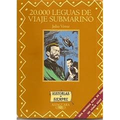 20,000 Leguas De Viaje Submarino / 20,000 Leagues Under the Sea (Spanish Edition) (Historias de Siempre series)