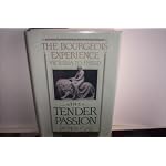 The Bourgeois Experience: Victoria to Freud Volume 2: The Tender Passion (Gay, Peter//Bourgeois Experience) book cover