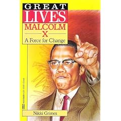 Malcom X: A Force for Change (Great Lives Series)
