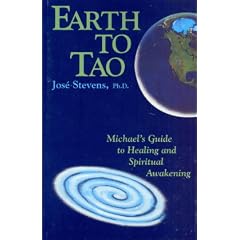 Earth to Tao: Michael's Guide to Healing and Spiritual Awakening (A Michael Speaks Book)