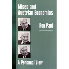 Mises and Austrian economics: A personal view