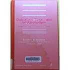 Outpatient Treatment of Alcoholism: A Review and Comparative Study by Jeff Brandsma