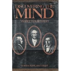 Discovering the Mind: Goethe, Kant, and Hegel