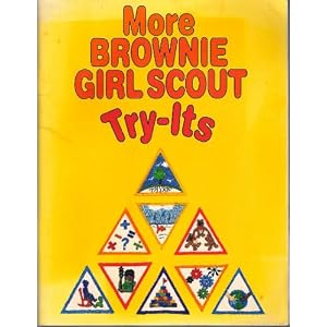 More Brownie Girl Scout Try-Its by 