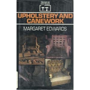 Upholstery and Canework (Tricks of the trade) by Margaret Edwards