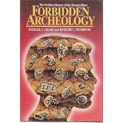 Forbidden Archeology: The Hidden History of the Human Race