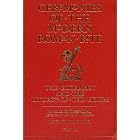 Ceremonies of the Modern Roman Rite: The Eucharist and the Liturgy of the Hours : A Manual for... by Peter J. Elliott