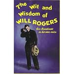 The Wit and Wisdom of Will Rogers/Audio Cassette book cover