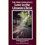The True Christian's Love to the Unseen Christ (Pu&hellip by Thomas Vincent