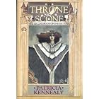 Click here to buy The Throne of Scone: Second Book of the Keltiad by Patricia Kennealy (Morrison).