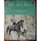 BILLY AND BLAZE A BOY AND HIS PONY by C.W. Anderson