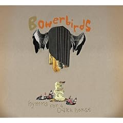 *bowerbirds cd cover*