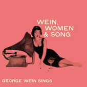 Wein, Women and Song by  George Wein 