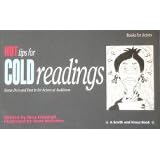 Hot Tips for Cold Readings: Some Do's and Don'ts for Actors at Auditions