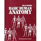 Basic Human Anatomy (Dean Vaughn Total Retention System Series for Healthcare) by Dean Vaughn