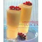 SMOOTHIES AND JUICES (A SELECTION OF REFRESHING AND INVIGORATING DRINKS by Smoothies